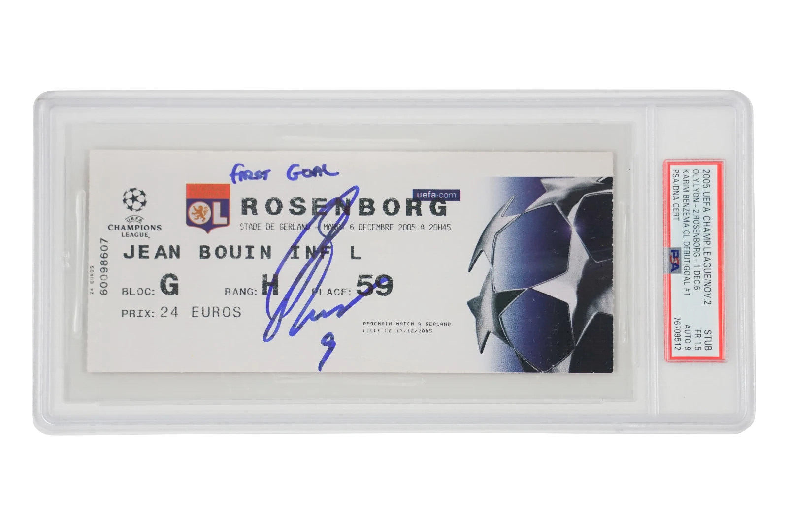 Karim Benzema Signed 2005 UCL Debut Match Ticket Inscribed First Goal – PSA 1.5